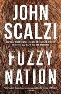 Fuzzy Nation by John Scalzi cover image
