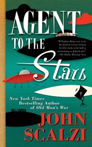 Agent to the Stars by John Scalzi cover image
