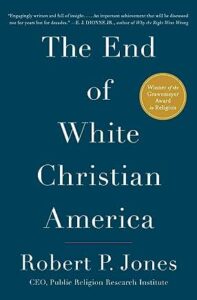 The End of White Christian America cover image