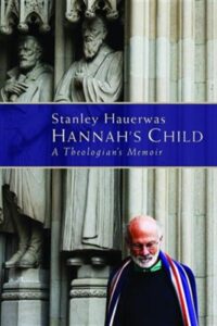 Hannah's Child: A Theologian's Memoir cover image