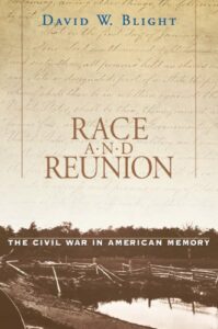 Race and Reunion: The Civil War in American Memory cover image