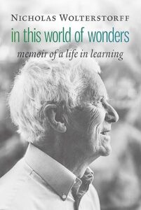 In This World of Wonders: Memoir of a Life in Learning cover image