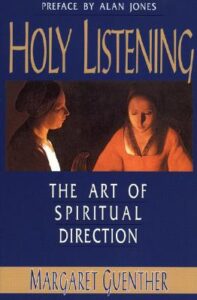 Holy Listening: The Art of Spiritual Direction cover image