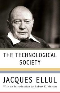 The technological Society by Ellul cover image