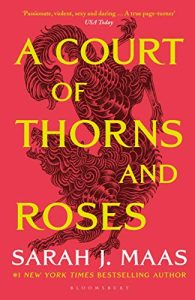 A Court of Thorns and Roses by Sarah J. Maas cover image