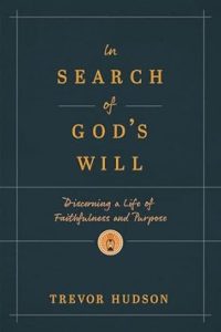In Search of God's Will by Trevor Hudson cover image