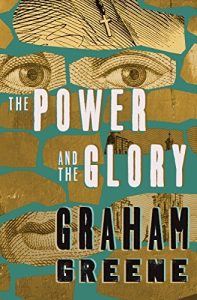 The Power and the Glory by Graham Greene cover image