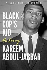 Black Cop's Kid: An Essay by Kareem Abdul-Jabbar book cover