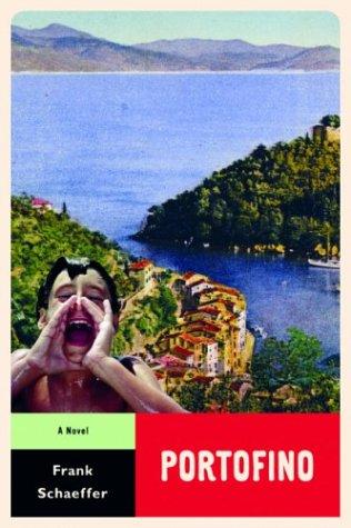 Portofino: A Novel (Calvin Becker Trilogy) by Frank Schaeffer