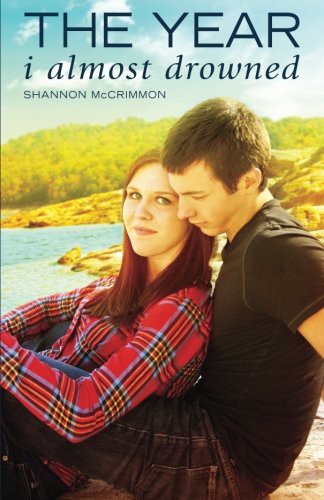 The Year I Almost Drowned by Shannon McCrimmon