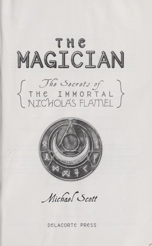 The Magician: The Secrets of the Immortal Nich...