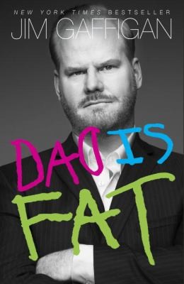 Dad is Fat by Jim Gaffigan