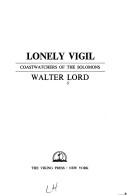 Lonely Vigil: Coastwatchers of the Solomons 