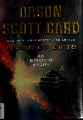 A War of Gifts: An Ender Story by Orson Scott Card
