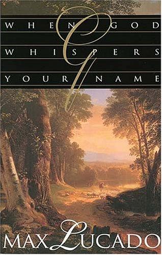 When God Whispers Your Name (The Bestseller Collection)