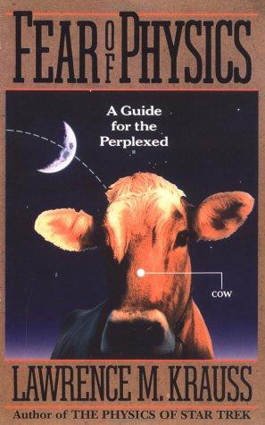 Fear of Physics: A Guide for the Perplexed by Lawrence Krauss