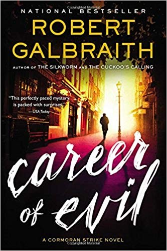 Career of Evil by Robert Galbraith (Cormoran Strike #3)