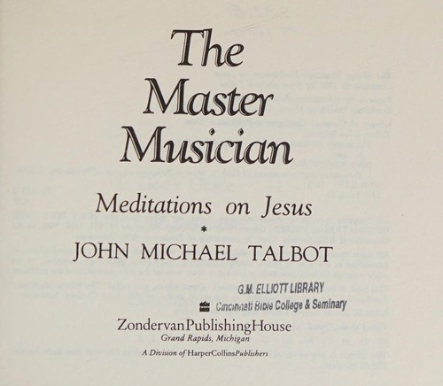 The Master Musician Meditations on Jesus by John Michael Talbot Book Review