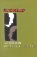Bloodchild and other Stories by Octavia Butler