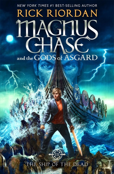 The Ship of the Dead (Magnus Chase #3) by Rick Riordan