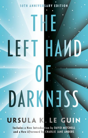 Left Hand of Darkness by Ursula Le Guin