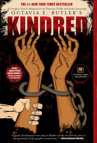 Kindred the Graphic Novel by Octavia Bulter adapted by John Jennings