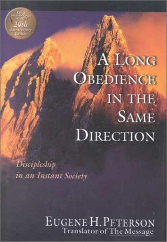 A long obedience in the same direction by eugene peterson