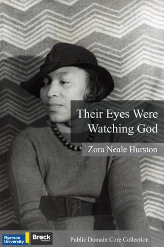 Their Eyes Were Watching God by Zora Neale Hurston