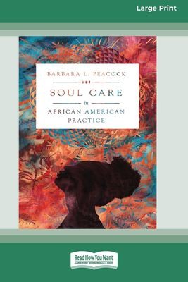 Soul Care in African American Practice 