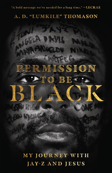 Permission to Be Black: My Journey with Jay-Z and Jesus Cover image