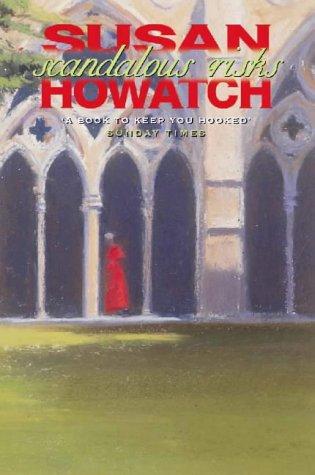 Scandalous Risks by Susan Howatch cover image