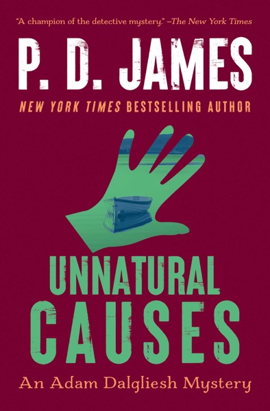 Unnatural Causes (Adam Dalgliesh Mysteries Book 3) cover image