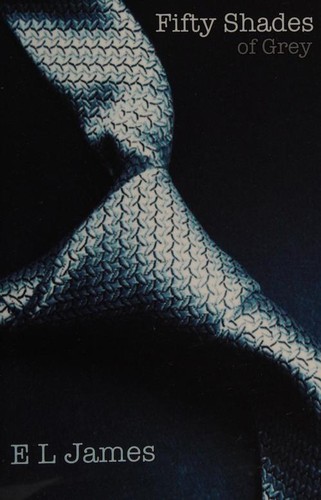 Fifty Shades of Grey: Book One of the Fifty Shades Trilogy