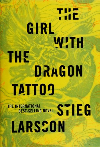 The Girl with the Dragon Tattoo: Book 1 of the Millennium Trilogy