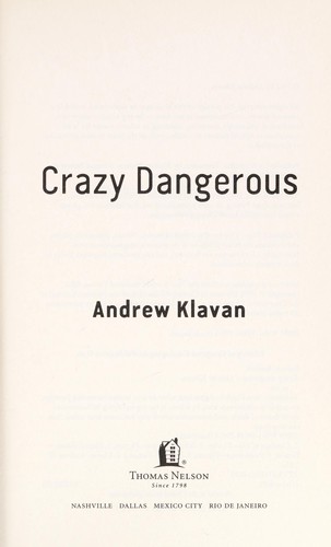 Crazy Dangerous