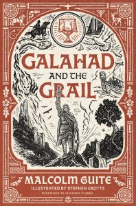 Galahad and the Grail by Malcolm Guite cover image