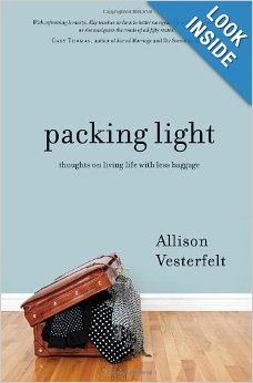 Packing Light: Thoughts on Living Life with Less Baggage