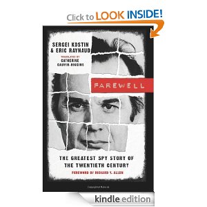 Farewell: The Greatest Spy Story of the Twentieth Century