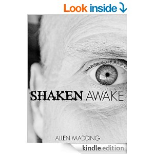 Shaken awake