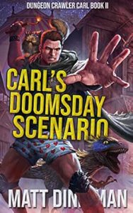 Carl's Doomsday Scenario: Dungeon Crawler Carl Book 2 cover image