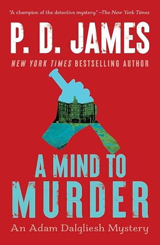 A Mind to Murder by PD James (Adam Dalgliesh Mysteries #2)