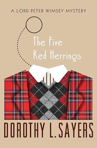 Five Red Herrings by Dorothy Sayers (Lord Peter Wimsey #7)